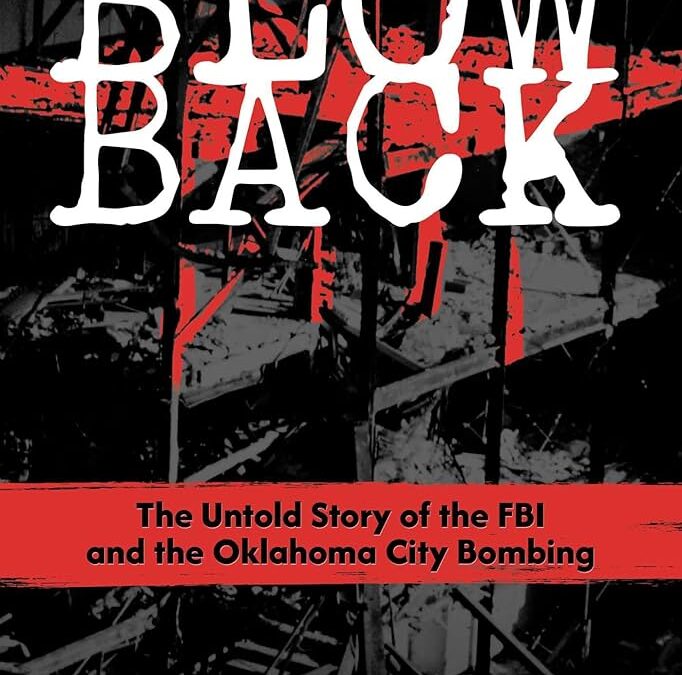 The Oklahoma City Bombing: A Lesson in Government Lawlessness