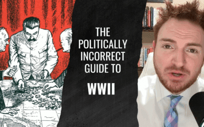 The Politically Incorrect Guide to World War Two