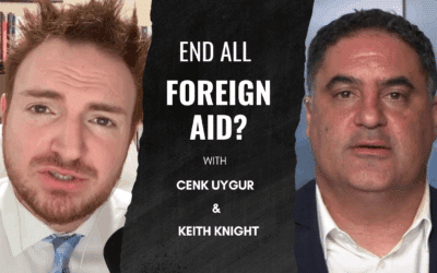 Debate: End All Foreign Aid? Cenk Uygur and Keith Knight