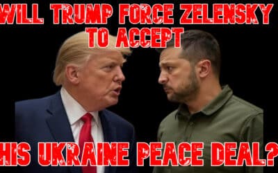COI #855: Will Trump Force Zelensky to Accept his Ukraine Peace Deal?