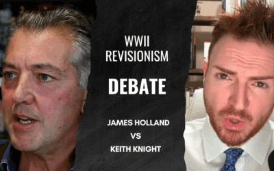 WWII Revisionism Debate: James Holland vs Keith Knight