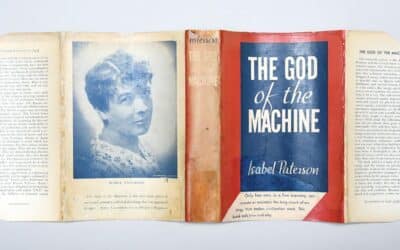 Isabel Paterson, A Founding Mother of American Libertarianism