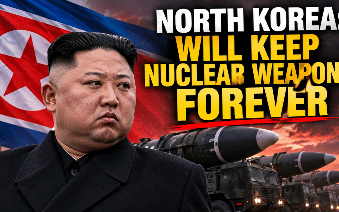 North Korea: Will Keep Nuclear Weapons Forever