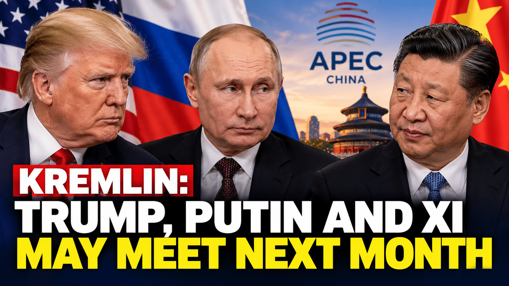 kremlin summit trump, putin, xi kremlin summit trump, putin, xi