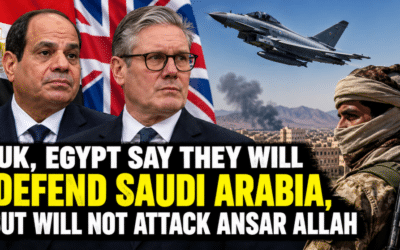 UK, Egypt Say They Will Defend Saudi Arabia, But Will Not Attack Ansar Allah